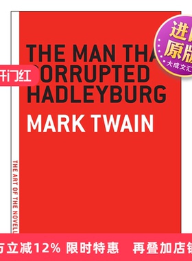 英文原版 The Man that Corrupted Hadleyburg The Art of the Novella 败坏了哈德莱堡的人 Mark Twain马克吐温 进口英语原版书籍