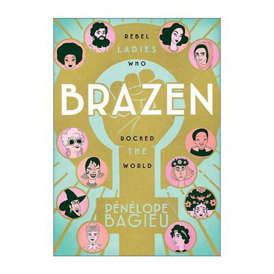 英文原版 Brazen 她们的传奇 聚焦古今中外的伟大女性 漫画版 佩内洛普·芭桔 英文版 进口英语原版书籍