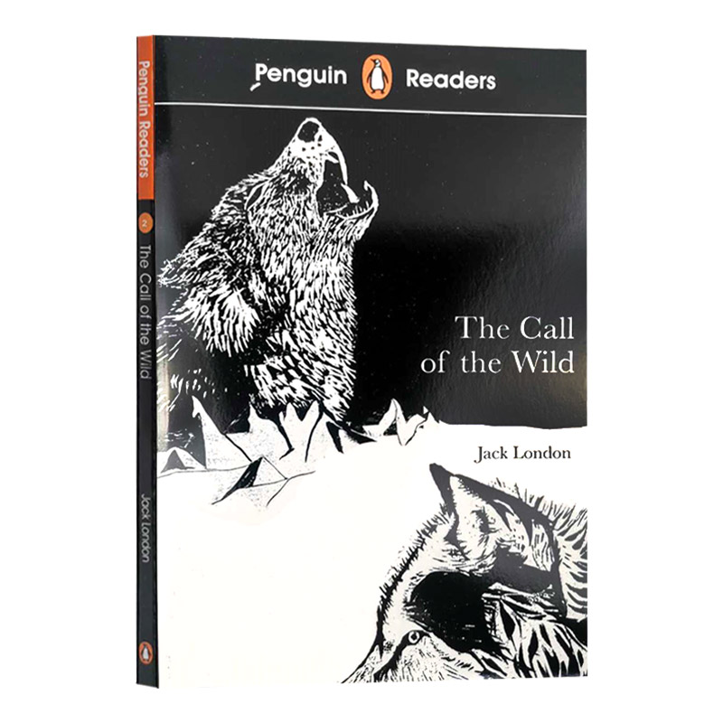 英文原版 Penguin Reader Level 2 The Call of the Wild 企鹅分级阅读第2级 野性的呼唤 英文版儿童图书