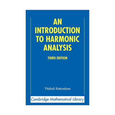 英文原版 An Introduction to Harmonic Analysis 谐波分析导论 剑桥数学图书馆系列 英文版 进口英语原版书籍