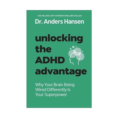 英文原版 Unlocking the ADHD Advantage 解锁多动症的优势 为什么你的大脑与众不同是你的超能力 大脑健身房作者安德斯·汉森