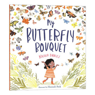 英文版 书籍儿童图书 Bouquet Hannah Peck 蝴蝶花园 Butterfly 我 进口英语原版 英文原版 插画绘本