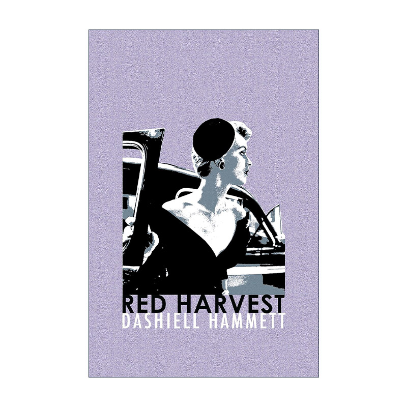 英文原版 Red Harvest 血腥的收获 侦探悬疑小说 达希尔·哈米特 Dashiell Hammett 英文版 进口英语原版书籍