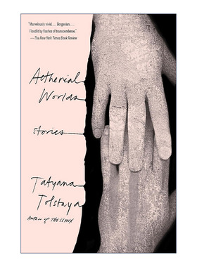 英文原版 Aetherial Worlds 以太世界 俄罗斯黑色幽默短篇小说集 笔会翻译奖长名单 Tatyana Tolstaya 英文版 进口英语原版书籍