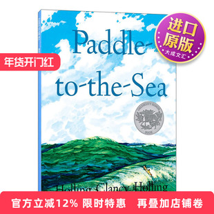 英文原版绘本 Paddle-To-The-Sea 划桨入海 1942凯迪克银奖 霍林·克兰西·霍林 Holling C. Holling 英文版 进口英语原版书籍
