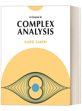 英文原版 A Course in Complex Analysis 复变分析课程 Saeed Zakeri 精装 英文版 进口英语原版书籍