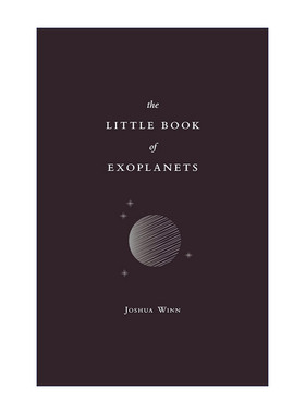 英文原版 The Little Book of Exoplanets 系外行星小书 普林斯顿大学天体物理学教授 NASA合作研究者Joshua Winn 精装 英文版