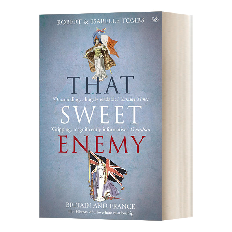 英文原版 That Sweet Enemy 甜蜜的世仇 英法300年的爱恨情仇 英文版 进口英语原版书籍