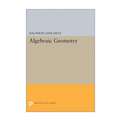 英文原版 Algebraic Geometry 代数几何 Solomon Lefschetz莱夫谢茨 英文版 进口英语原版书籍