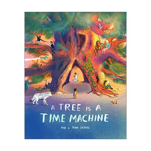 英文原版 A Tree is a Time Machine 数木时光机 儿童温馨治愈绘本精装 英文版 进口英语原版书籍