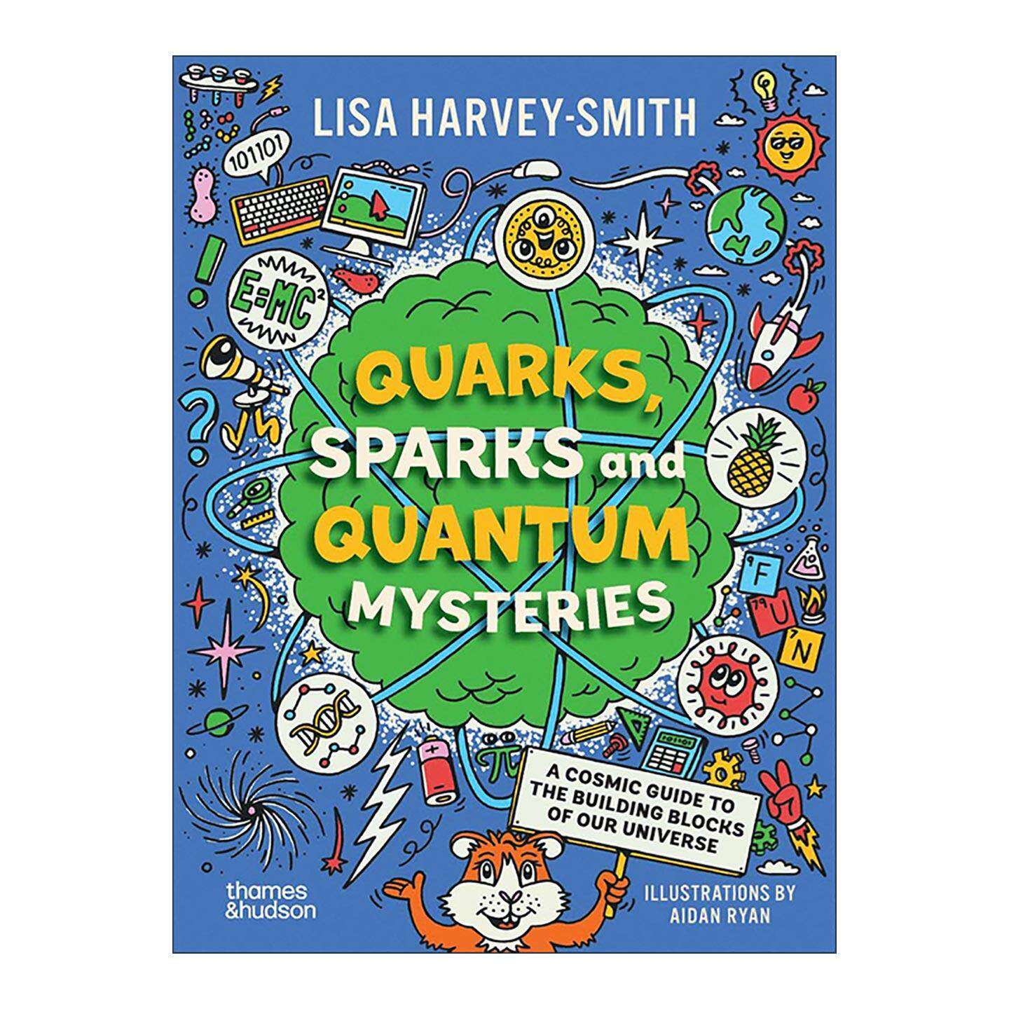 英文原版 Quarks Sparks and Quantum Mysteries 夸克 火花和量子之谜 儿童科普百科绘本 英文版 进口英语原版书籍