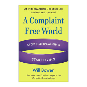 英文原版 A Complaint Free World  Revised and Updated 不抱怨的世界 修订更新版 英文版 进口英语原版书籍