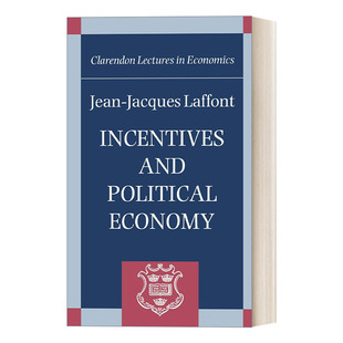 英文原版 Incentives and Political Economy 激励与政治经济学 让-雅克?拉丰 精装 英文版 进口英语原版书籍