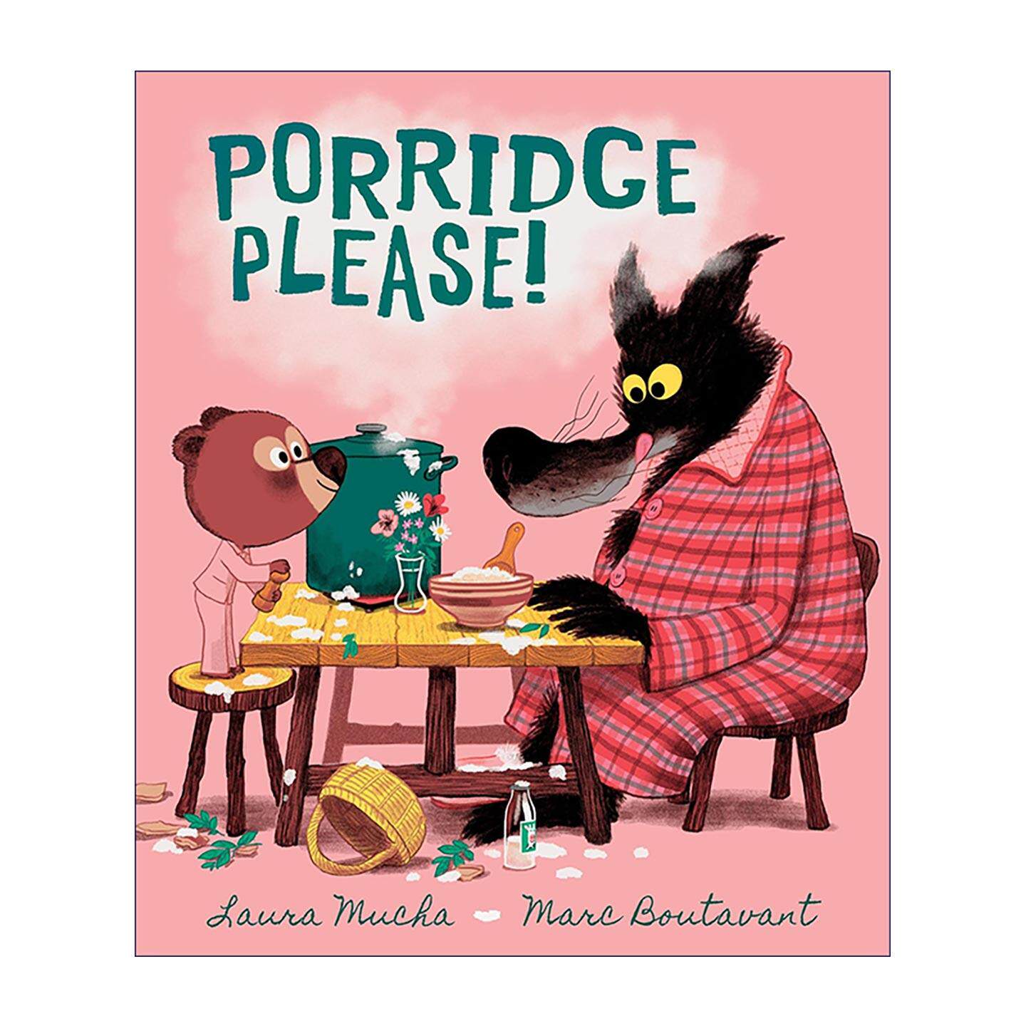 英文原版 Porridge Please 请给我粥 当金发姑娘 小红帽和三只小猪同时来敲门 儿童趣味故事绘本精装 英文版 进口英语原版书籍