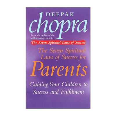 英文原版 The Seven Spiritual Laws Of Success for Parents 父母的成功七律 迪帕克·乔普拉 教育类经典著作 进口英语原版书籍