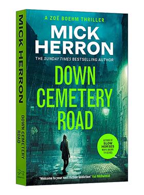 英文原版 Down Cemetery Road 墓园路尽头 惊悚悬疑推理小说 佐伊博姆惊悚系列1 Zoe Boehm Thrillers 流人系列作者米克·赫伦