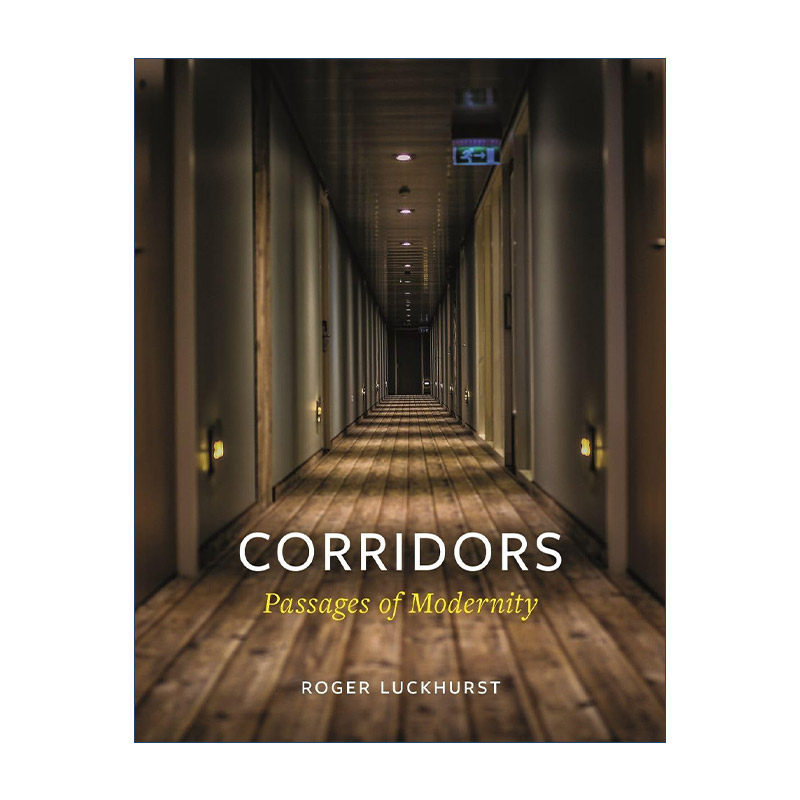英文原版 Corridors 走廊简史 从古埃及圣殿到闪灵 精装 罗杰·卢克赫斯特 英文版 进口英语原版书籍