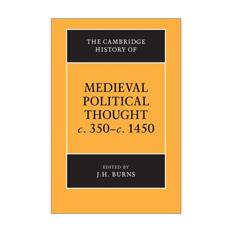 英文原版 The Cambridge History of Medieval Political Thought c.350–c.1450 剑桥中世纪政治思想史 英文版 进口英语书籍