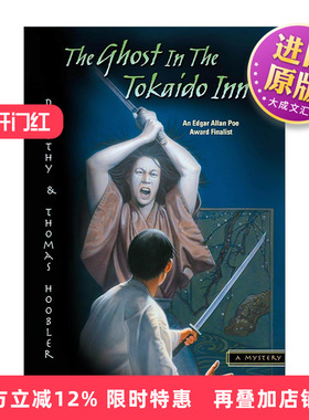 英文原版 The Ghost in the Tokaido Inn 东海道客栈的幽灵 儿童推理小说 多萝西·胡布勒 英文版 进口英语原版书籍