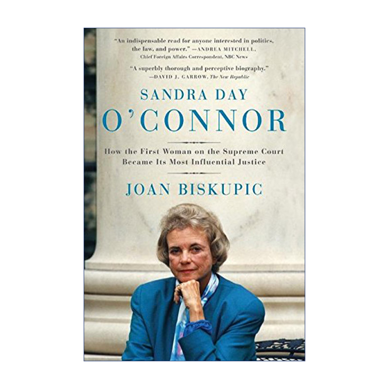 英文原版 Sandra Day O'Connor 大法官奥康纳传 改变美国联邦最高法院 英文版 进口英语原版书籍