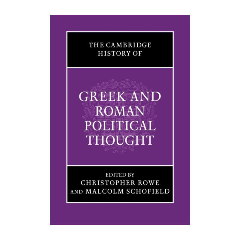 英文原版 The Cambridge History of Greek and Roman Political Thought 剑桥希腊罗马政治思想史 马克·戈尔迪 剑桥政治思想史
