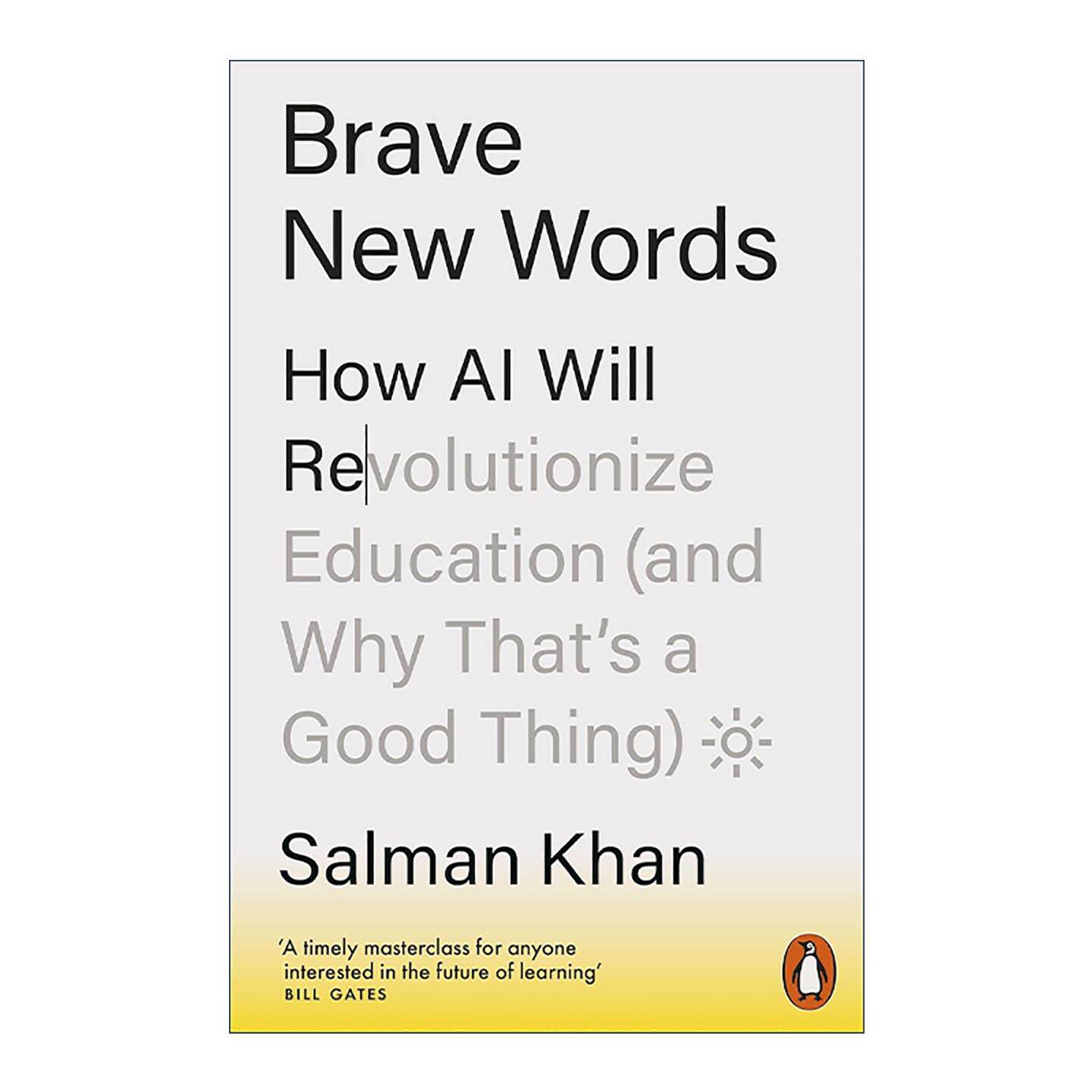 英文原版 Brave New Words 智能教育 人工智能时代的教育革命 Salman Khan 比尔盖茨夏季书单 英文版 进口英语原版书籍图片