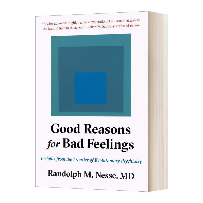 英文原版 Good Reasons for Bad Feelings 不良情绪的原因 来自进化精神病学前沿的见解 精装 英文版 进口英语原版书籍
