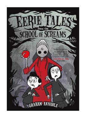 英文原版 Eerie Tales from the School of Screams 尖叫学校的恐怖故事 英文版 进口英语原版书籍