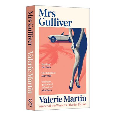 英文原版 Mrs Gulliver 格列佛夫人 Valerie Martin女性小说 英国女性小说奖获奖作家 英文版 进口英语原版书籍