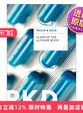 英文原版 Clans of the Alphane Moon 阿尔法卫星上的家族 菲利普迪克 英文版 进口英语原版书籍