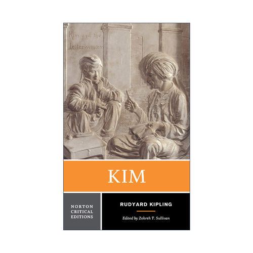 英文原版 Kim 吉姆 诺贝尔文学奖得主Rudyard Kipling 诺顿文学解读系列 Norton Critical Editions 英文版 进口英语原版书籍