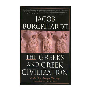 Burckhardt杰克伯布克哈特 进口书籍 and 希腊人和希腊文明 希腊文化史 Civilization Greeks Greek 英文版 英文原版 Jacob The