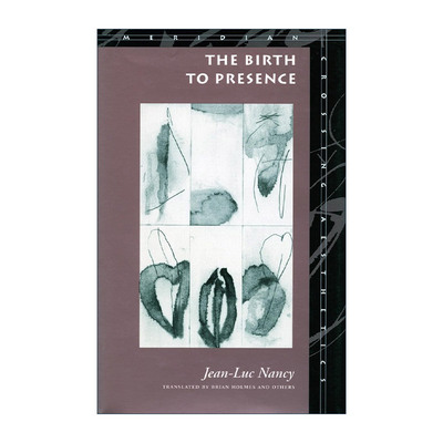 英文原版 The Birth to Presence 出生到在场 让- 吕克·南希 英文版 进口英语原版书籍