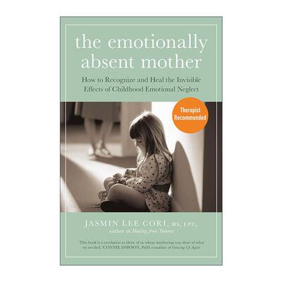 英文原版 The Emotionally Absent Mother 情感忽视 如何克服母亲情感缺席的影响 英文版 进口英语原版书籍