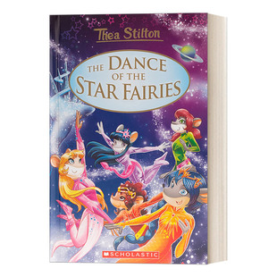 英文原版 Dance of the Star Fairies 女版老鼠记者 西娅姐妹特别版8 Thea Stilton Special Edition #8 儿童桥梁章节书 进口书