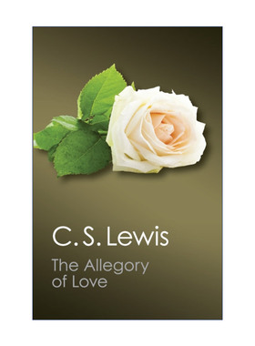 英文原版 The Allegory of Love 爱的寓言 C.S.刘易斯 剑桥Canto经典系列 英文版 进口英语原版书籍