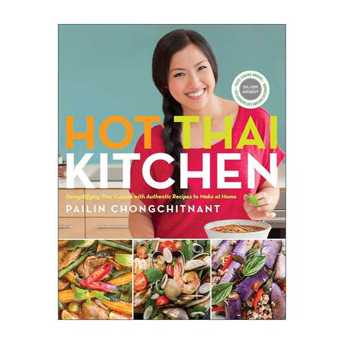 英文原版 Hot Thai Kitchen 火热泰国厨房 揭秘泰国美食与正宗的食谱 世界厨房 油管红人Pailin Chongchitnant 进口英语原版书籍