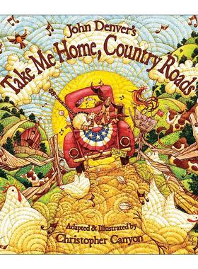 英文原版 John Denver's Take Me Home Country Roads 乡村路带我回家 国家育儿出版物大奖 儿童音乐绘本 看到世界之美 约翰·丹佛