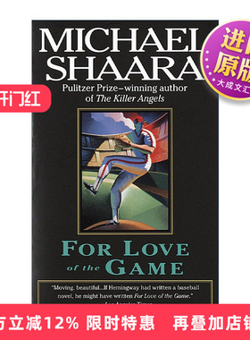 英文原版 For Love of the Game 棒球之爱 同名电影原著 决战葛底斯堡作者 普利策奖得主Michael Shaara 英文版 进口英语原版书籍