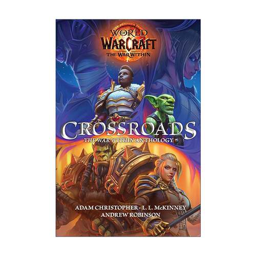 英文原版 World of Warcraft Crossroads: The War Within Anthology 魔兽世界精装故事集 十字路口地心之战合集 进口英语原版书籍