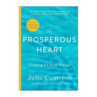 英文原版 The Prosperous Heart 富足之心 活出知足常乐的人生 朱莉娅?卡梅伦 唤醒创作力作者 英文版 进口英语原版书籍