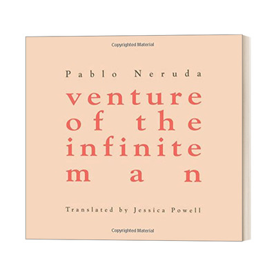 英文原版 Venture of the Infinite Man 聂鲁达 奇男子的引力 诗集 精装 诺贝尔文学奖获奖者Pablo Neruda 英文版 进口英语原版书