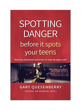 英文原版 Spotting Danger Before It Spots Your TEENS 在危险找到青少年之前发现危险 青少年安全教育 英文版 进口英语原版书籍