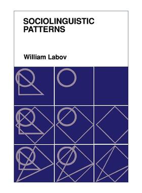 英文原版 Sociolinguistic Patterns 社会语言学模式 拉波夫 语言学经典著作 英文版 进口英语原版书籍