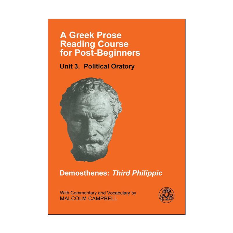 英文原版 A Greek Prose Course Unit 3 希腊语散文阅读进阶教材3 政治演说文本 英文版 进口英语原版书籍