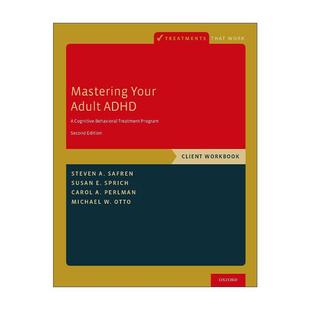 英文版 书籍 Adult Steven 成人ADHD自助手册 Your ADHD 进口英语原版 英文原版 Safren Mastering