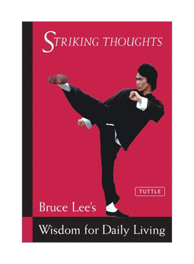 英文原版 Bruce Lee Striking Thoughts Bruce Lee Library 生活的哲学 醒思录 李小龙 英文版 进口英语原版书籍