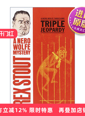 英文原版 Triple Jeopardy Nero Wolfe 三重危机 Rex Stout雷克斯·斯托特 英文版 进口英语原版书籍