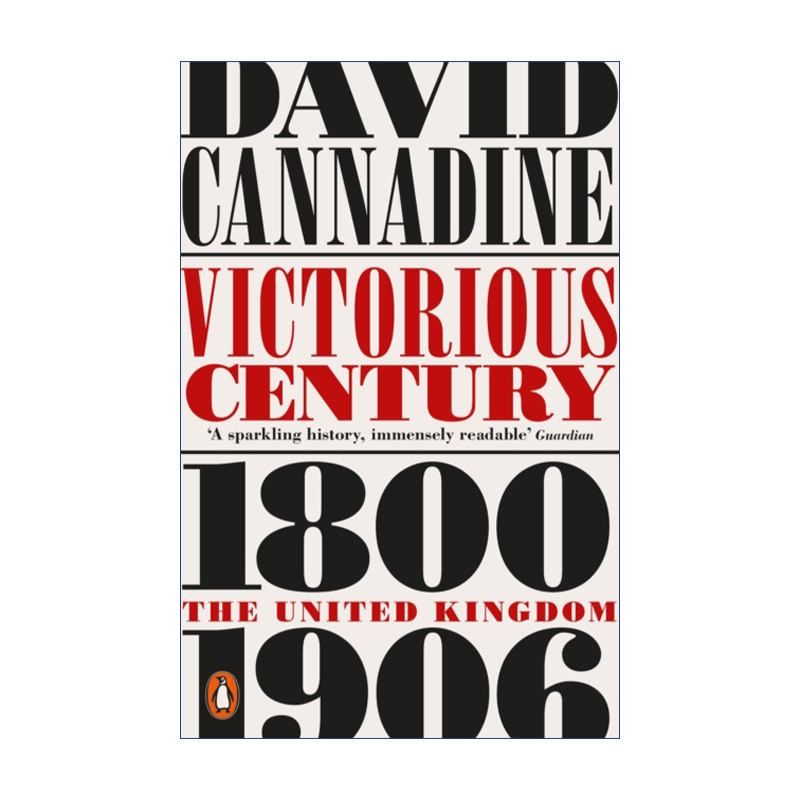 英文原版 Victorious Century 全盛时代 英国1800-1906年 普林斯顿大学历史学系教授 大卫·康纳汀 英文版 进口英语原版书籍 书籍/杂志/报纸 人文社科类原版书 原图主图