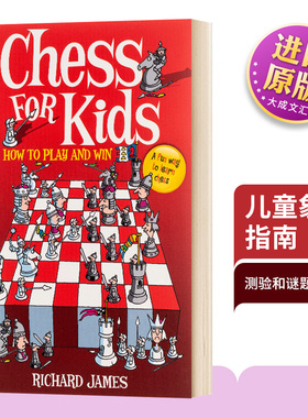 英文原版 Chess for Kids How to Play and Win 儿童象棋指南 英文版 进口英语原版书籍